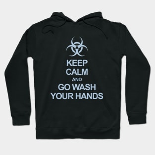 Wash Your Hands Keep Calm Hoodie